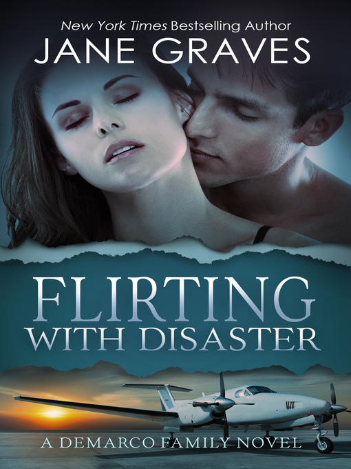 Title details for Flirting with Disaster by Jane Graves - Available